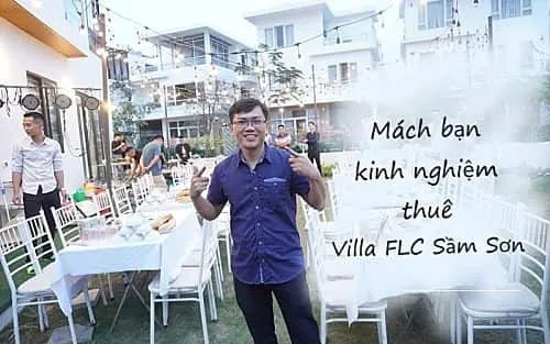 Kinh nghiệm thuê Villa Flc Sầm Sơn